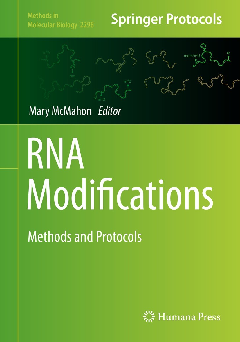 Titlebook: RNA Modifications; Methods and Protocol Mary McMahon Book 2021 Springer Science+Business Media, LLC, part of Springer Nature 2021 Epitransc Titlebook: RNA Modifications; Methods and Protocol Mary McMahon Book 2021 Springer Science+Business Media, LLC, part of Springer Nature 2021 Epitransc