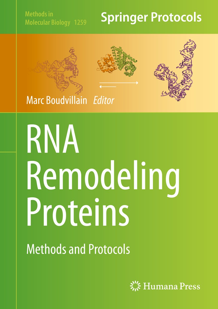 Titlebook: RNA Remodeling Proteins; Methods and Protocol Marc Boudvillain Book 2015 Springer Science+Business Media New York 2015 DEAD-box Helicase.EM Titlebook: RNA Remodeling Proteins; Methods and Protocol Marc Boudvillain Book 2015 Springer Science+Business Media New York 2015 DEAD-box Helicase.EM