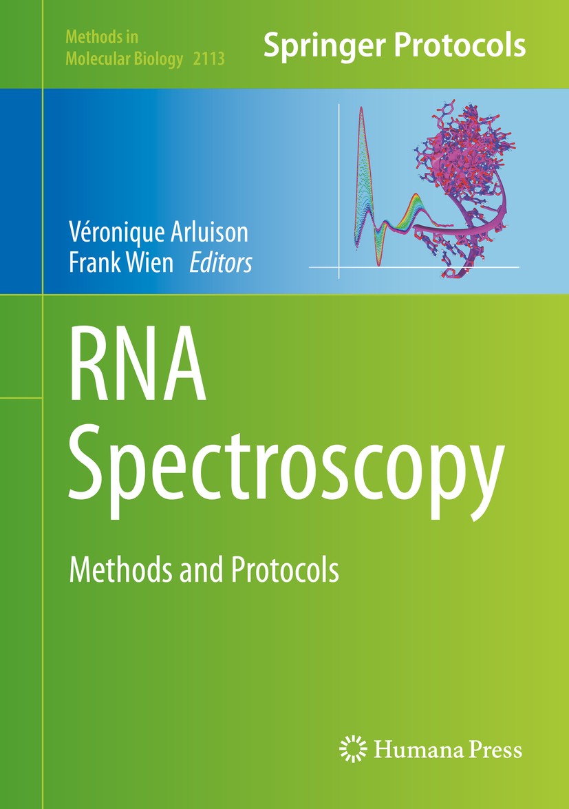Titlebook: RNA Spectroscopy; Methods and Protocol Véronique Arluison,Frank Wien Book 2020 Springer Science+Business Media, LLC, part of Springer Natur Titlebook: RNA Spectroscopy; Methods and Protocol Véronique Arluison,Frank Wien Book 2020 Springer Science+Business Media, LLC, part of Springer Natur