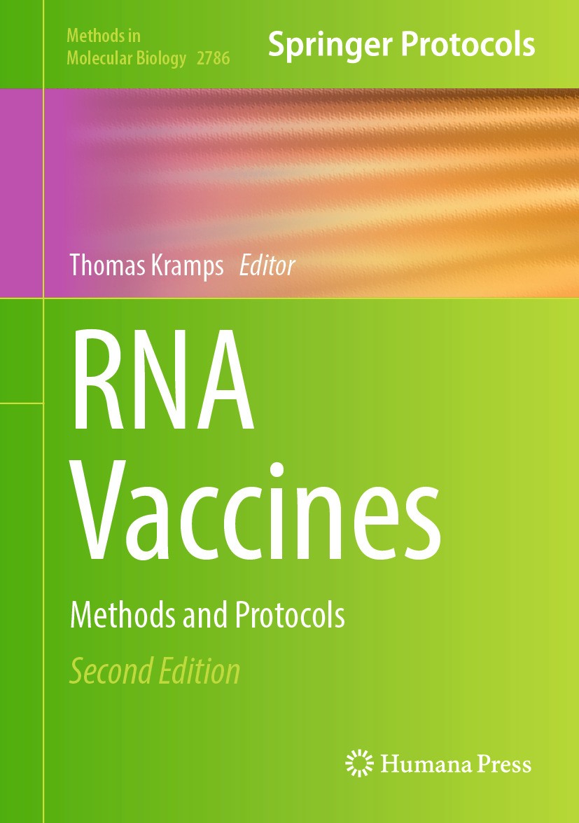 Titlebook: RNA Vaccines; Methods and Protocol Thomas Kramps Book 2024Latest edition The Editor(s) (if applicable) and The Author(s), under exclusive l Titlebook: RNA Vaccines; Methods and Protocol Thomas Kramps Book 2024Latest edition The Editor(s) (if applicable) and The Author(s), under exclusive l