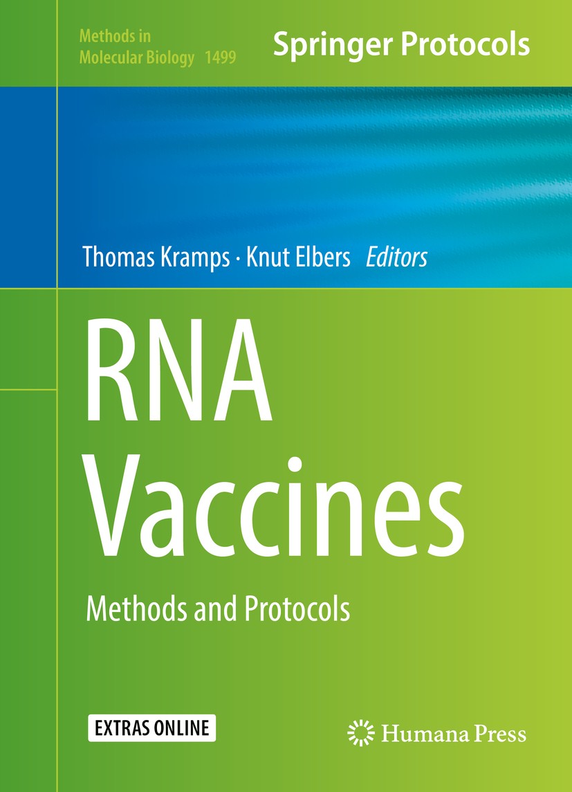 Titlebook: RNA Vaccines; Methods and Protocol Thomas Kramps,Knut Elbers Book 2017 Springer Science+Business Media New York 2017 recombinant viruses.se Titlebook: RNA Vaccines; Methods and Protocol Thomas Kramps,Knut Elbers Book 2017 Springer Science+Business Media New York 2017 recombinant viruses.se