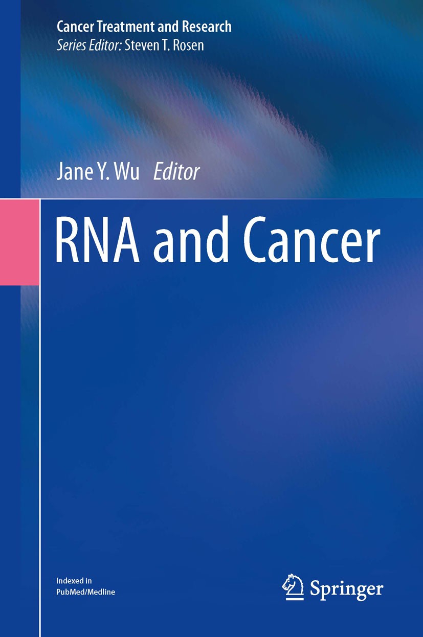 Titlebook: RNA and Cancer; Jane Y. Wu Book 2013 Springer-Verlag Berlin Heidelberg 2013 Alternative splicing.Cell death.Imaging.Microarray.Tumor Titlebook: RNA and Cancer; Jane Y. Wu Book 2013 Springer-Verlag Berlin Heidelberg 2013 Alternative splicing.Cell death.Imaging.Microarray.Tumor