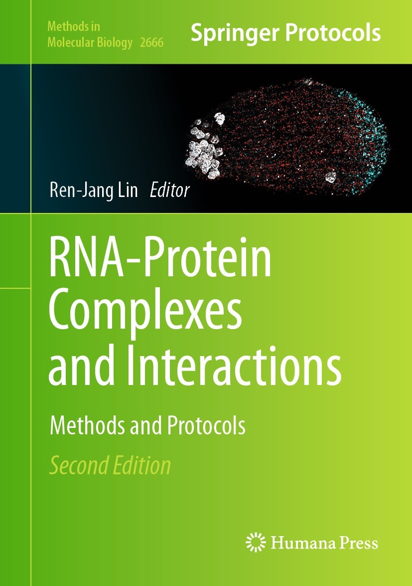 Titlebook: RNA-Protein Complexes and Interactions; Methods and Protocol Ren-Jang Lin Book 2023Latest edition The Editor(s) (if applicable) and The Aut Titlebook: RNA-Protein Complexes and Interactions; Methods and Protocol Ren-Jang Lin Book 2023Latest edition The Editor(s) (if applicable) and The Aut