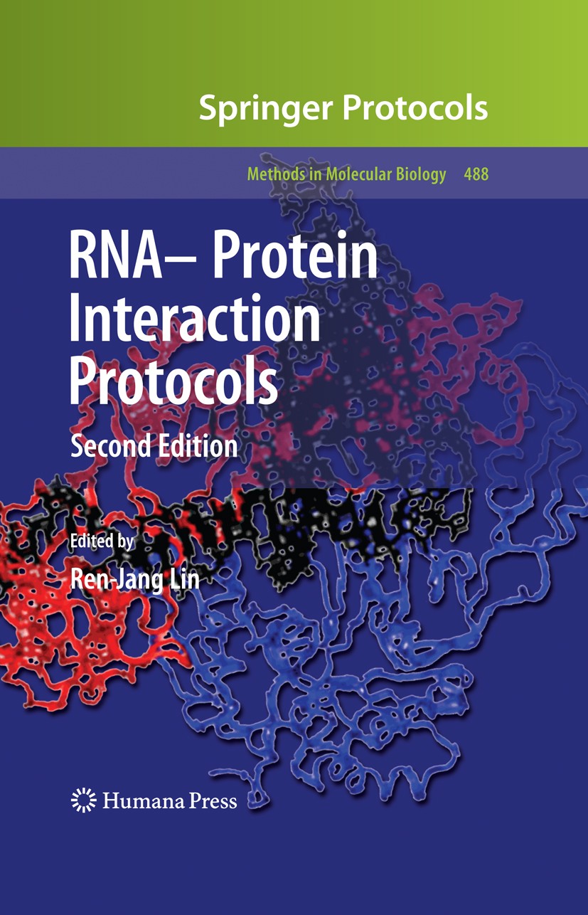 Titlebook: RNA-Protein Interaction Protocols; Ren-Jang Lin Book 2008Latest edition Humana Press 2008 PCR.RISC complex.Ribonucleoproteins - RNPs.Ribos Titlebook: RNA-Protein Interaction Protocols; Ren-Jang Lin Book 2008Latest edition Humana Press 2008 PCR.RISC complex.Ribonucleoproteins - RNPs.Ribos