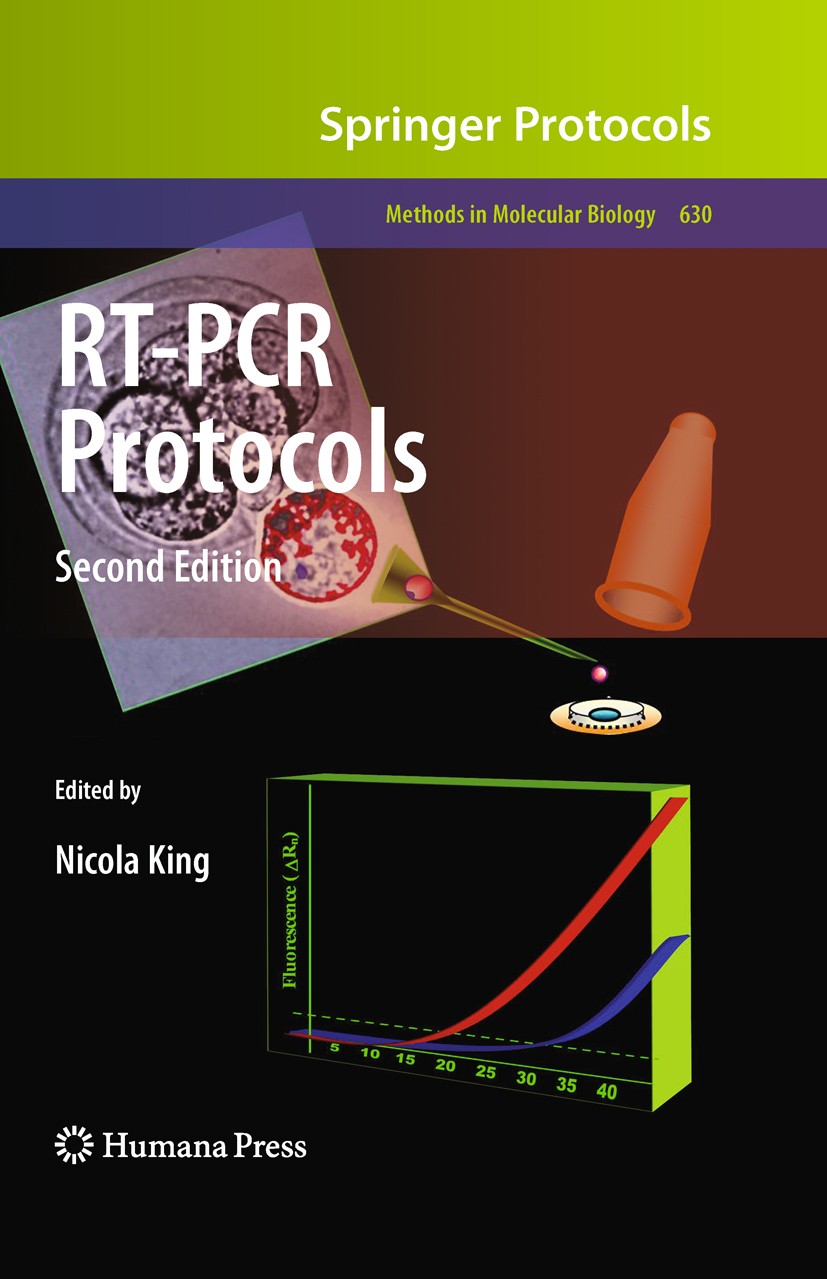 Titlebook: RT-PCR Protocols; Second Edition Nicola King Book 2010Latest edition Springer Science+Business Media, LLC 2010 Cloning.Gene sequences.PCR.P Titlebook: RT-PCR Protocols; Second Edition Nicola King Book 2010Latest edition Springer Science+Business Media, LLC 2010 Cloning.Gene sequences.PCR.P