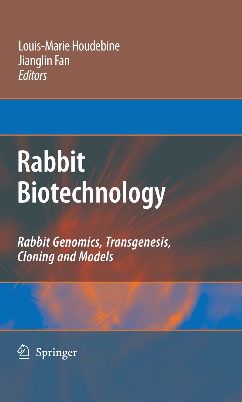 Titlebook: Rabbit Biotechnology; Rabbit genomics, tra Louis-Marie Houdebine (Doctor),Jianglin Fan (Chair Book 2009 Springer Science+Business Media B.V Titlebook: Rabbit Biotechnology; Rabbit genomics, tra Louis-Marie Houdebine (Doctor),Jianglin Fan (Chair Book 2009 Springer Science+Business Media B.V