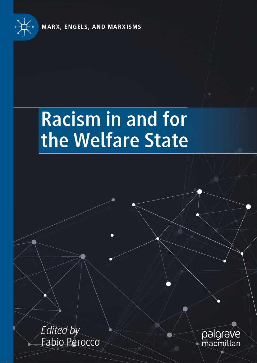Titlebook: Racism in and for the Welfare State; Fabio Perocco Book 2022 The Editor(s) (if applicable) and The Author(s), under exclusive license to S Titlebook: Racism in and for the Welfare State; Fabio Perocco Book 2022 The Editor(s) (if applicable) and The Author(s), under exclusive license to S