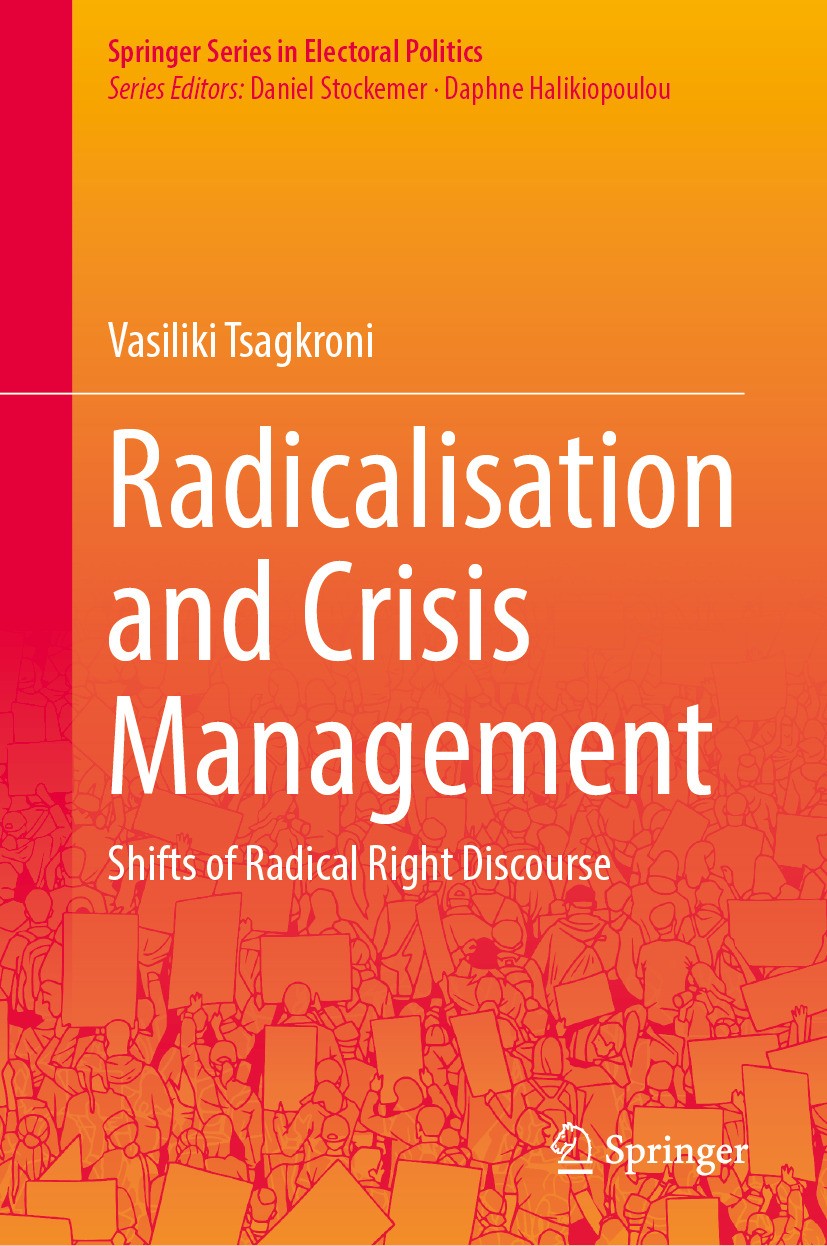 Titlebook: Radicalisation and Crisis Management; Shifts of Radical Ri Vasiliki Tsagkroni Book 2024 The Editor(s) (if applicable) and The Author(s), un Titlebook: Radicalisation and Crisis Management; Shifts of Radical Ri Vasiliki Tsagkroni Book 2024 The Editor(s) (if applicable) and The Author(s), un