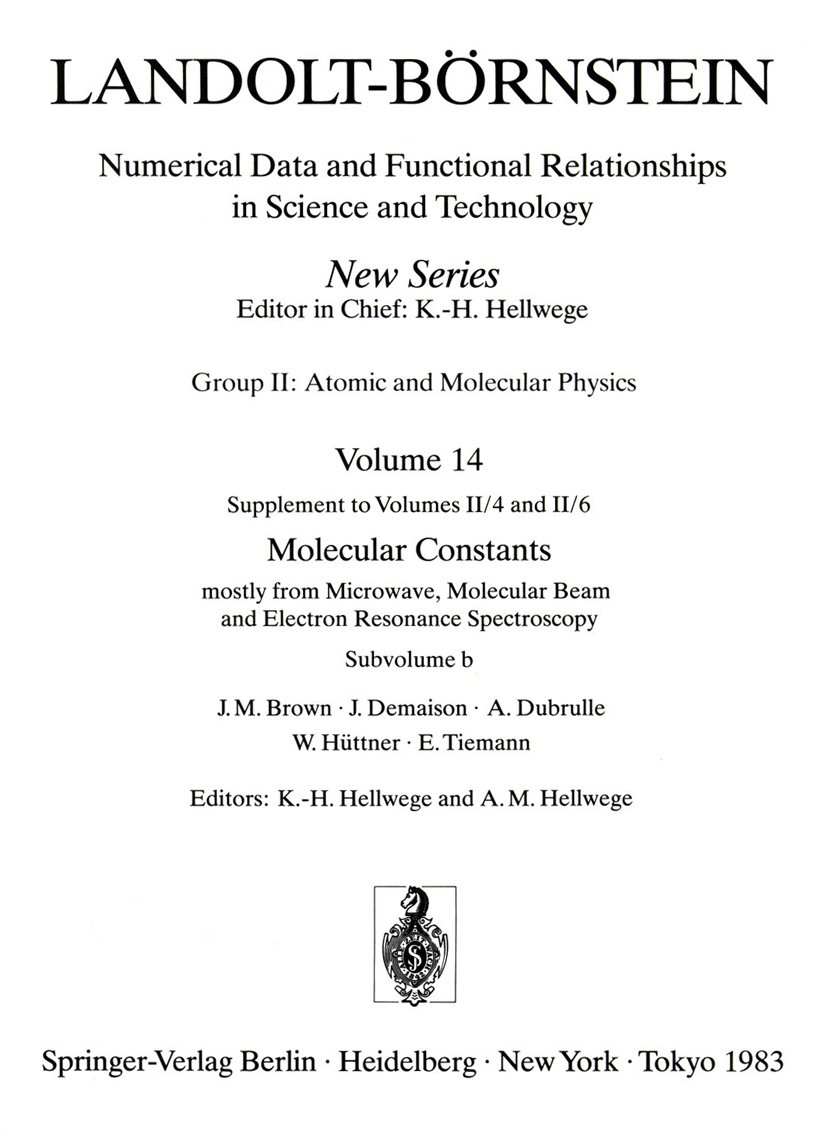 Titlebook: Radicals, Diatomic Molecules and Substance Index; K.-H. Hellwege,A. M. Hellwege Book 1983Latest edition Springer-Verlag Berlin Heidelberg Titlebook: Radicals, Diatomic Molecules and Substance Index; K.-H. Hellwege,A. M. Hellwege Book 1983Latest edition Springer-Verlag Berlin Heidelberg