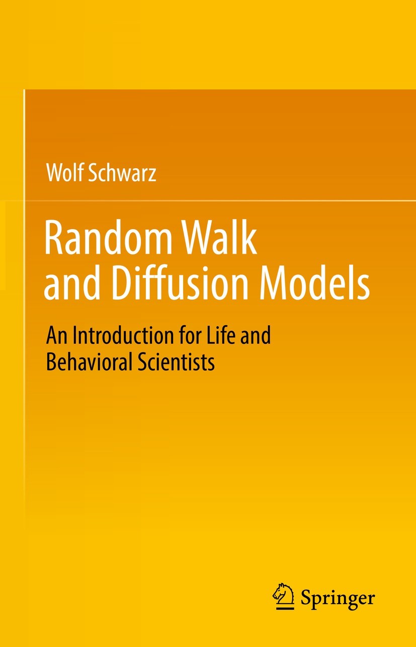 Titlebook: Random Walk and Diffusion Models; An Introduction for Wolf Schwarz Textbook 2022 Springer Nature Switzerland AG 2022 Correlated random wal Titlebook: Random Walk and Diffusion Models; An Introduction for Wolf Schwarz Textbook 2022 Springer Nature Switzerland AG 2022 Correlated random wal