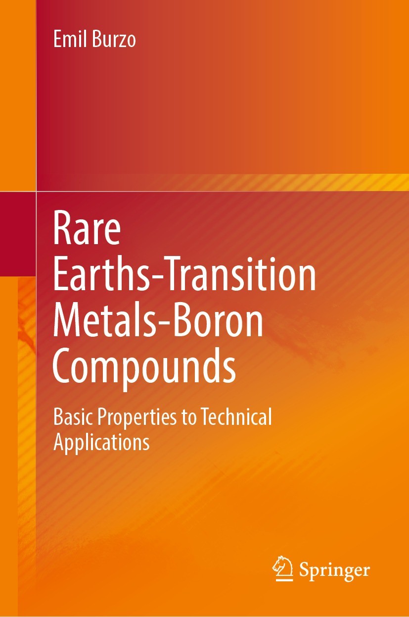 Titlebook: Rare Earths-Transition Metals-Boron Compounds; Basic Properties to Emil Burzo Book 2023 The Editor(s) (if applicable) and The Author(s), u Titlebook: Rare Earths-Transition Metals-Boron Compounds; Basic Properties to Emil Burzo Book 2023 The Editor(s) (if applicable) and The Author(s), u