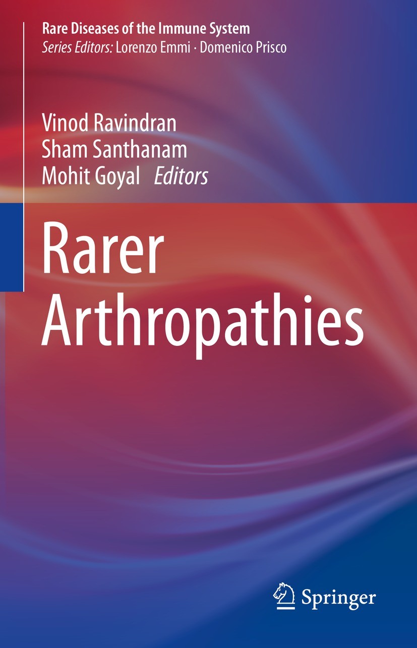 Titlebook: Rarer Arthropathies; Vinod Ravindran,Sham Santhanam,Mohit Goyal Book 2022 The Editor(s) (if applicable) and The Author(s), under exclusive Titlebook: Rarer Arthropathies; Vinod Ravindran,Sham Santhanam,Mohit Goyal Book 2022 The Editor(s) (if applicable) and The Author(s), under exclusive