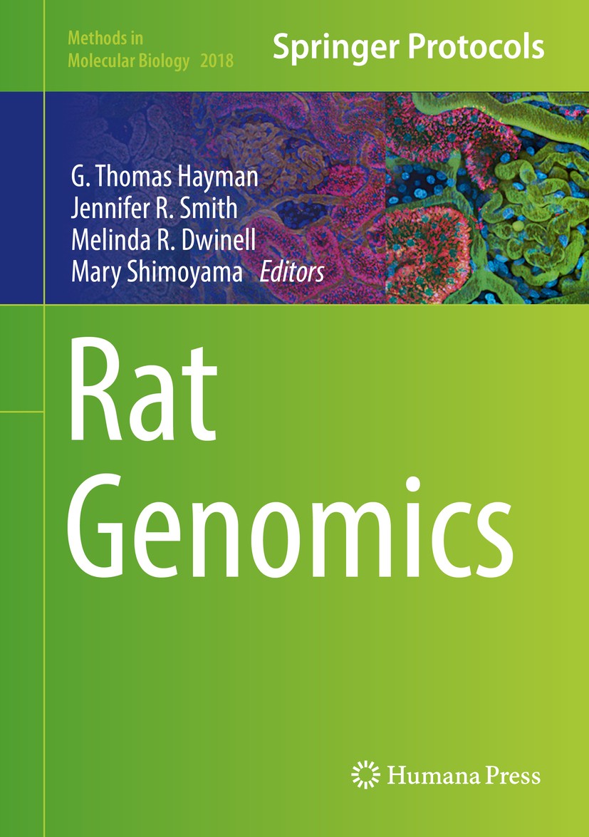 Titlebook: Rat Genomics; G. Thomas Hayman,Jennifer R. Smith,Mary Shimoyama Book 2019 Springer Science+Business Media, LLC, part of Springer Nature 20 Titlebook: Rat Genomics; G. Thomas Hayman,Jennifer R. Smith,Mary Shimoyama Book 2019 Springer Science+Business Media, LLC, part of Springer Nature 20