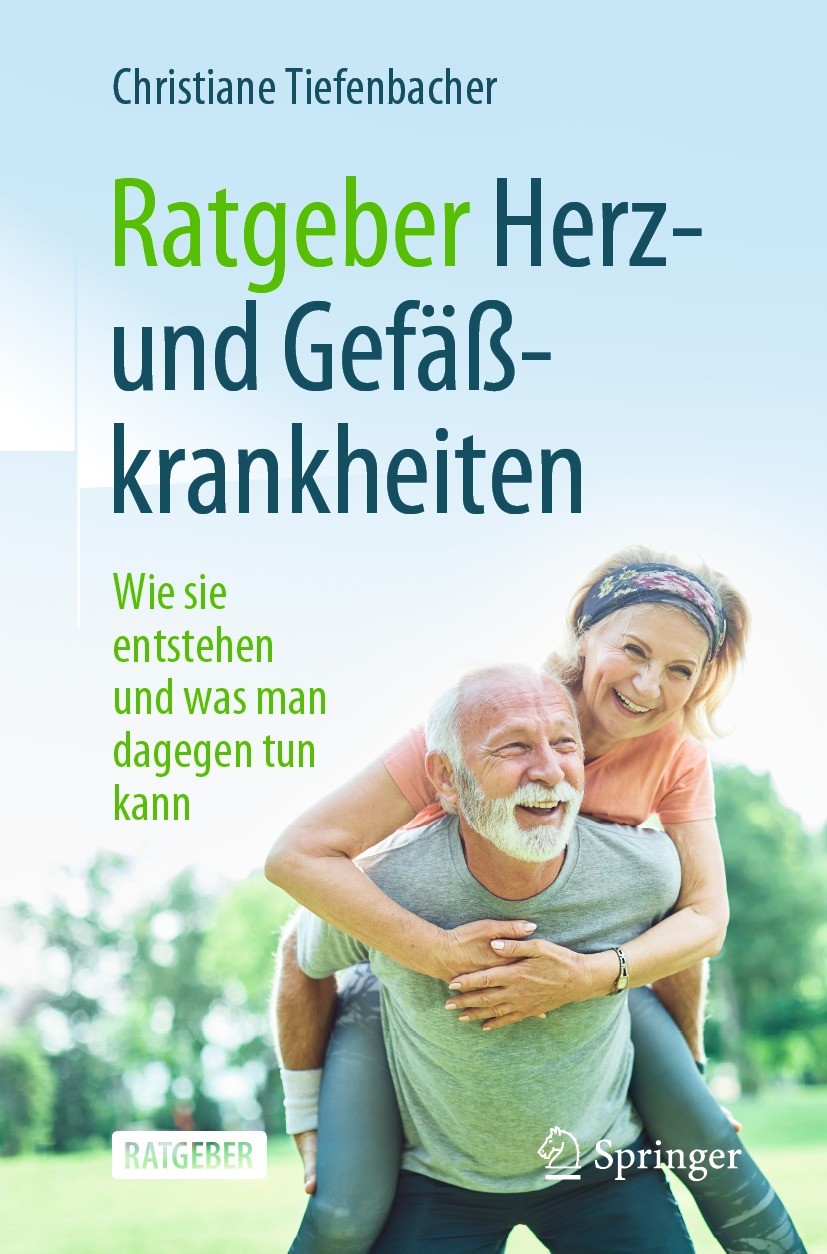 Titlebook: Ratgeber Herz- und Gefäßkrankheiten; Wie sie entstehen un Christiane Tiefenbacher Book 2021 Der/die Herausgeber bzw. der/die Autor(en), exk Titlebook: Ratgeber Herz- und Gefäßkrankheiten; Wie sie entstehen un Christiane Tiefenbacher Book 2021 Der/die Herausgeber bzw. der/die Autor(en), exk