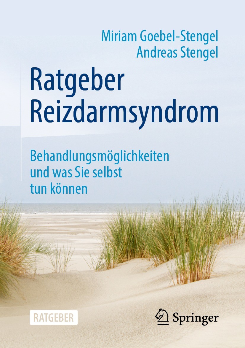 Titlebook: Ratgeber Reizdarmsyndrom; Behandlungsmöglichke Miriam Goebel-Stengel,Andreas Stengel Book 2022 Der/die Herausgeber bzw. der/die Autor(en), Titlebook: Ratgeber Reizdarmsyndrom; Behandlungsmöglichke Miriam Goebel-Stengel,Andreas Stengel Book 2022 Der/die Herausgeber bzw. der/die Autor(en),