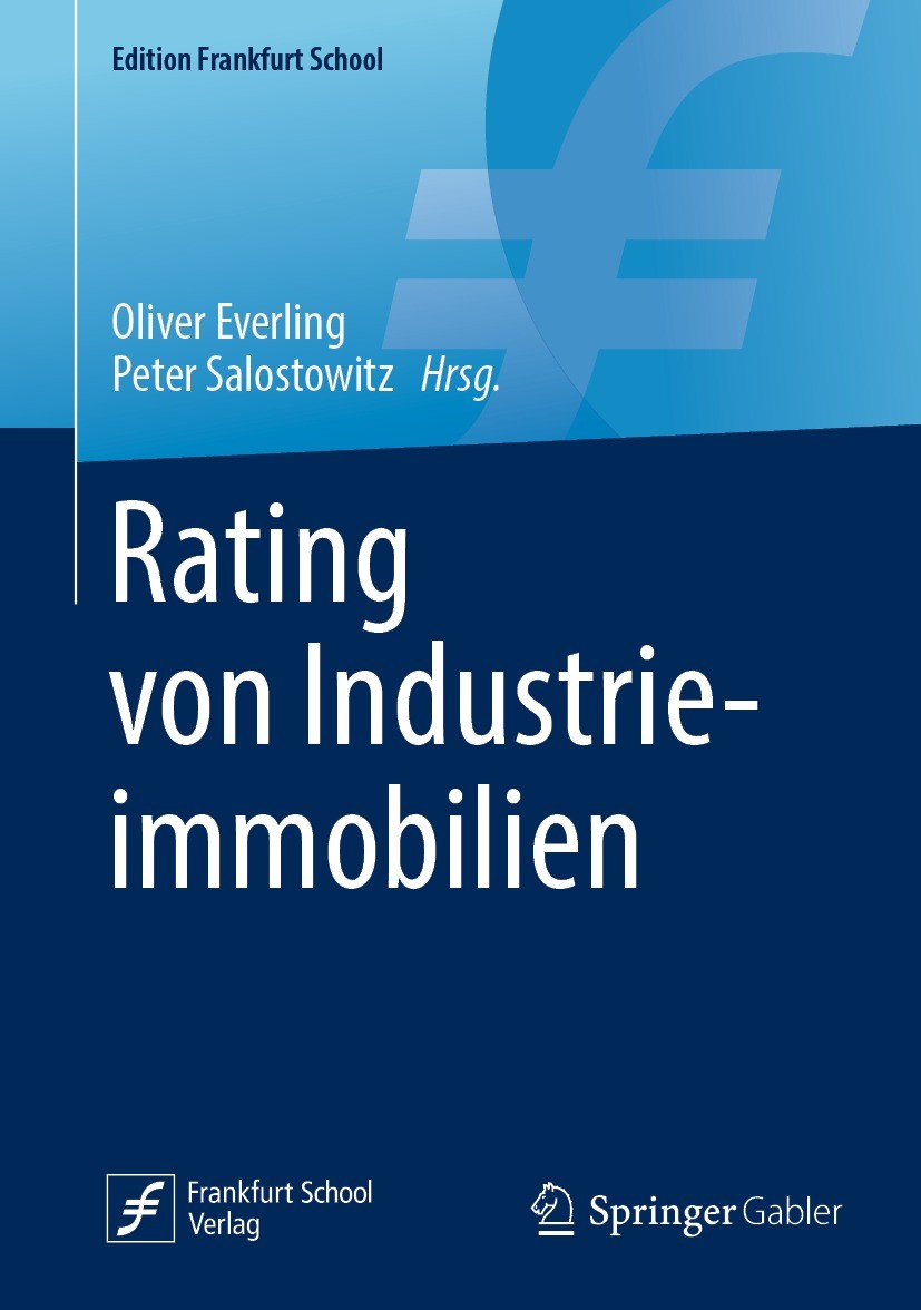 Titlebook: Rating von Industrieimmobilien; Oliver Everling,Peter Salostowitz Book 2023 Springer Fachmedien Wiesbaden GmbH, ein Teil von Springer Natu Titlebook: Rating von Industrieimmobilien; Oliver Everling,Peter Salostowitz Book 2023 Springer Fachmedien Wiesbaden GmbH, ein Teil von Springer Natu