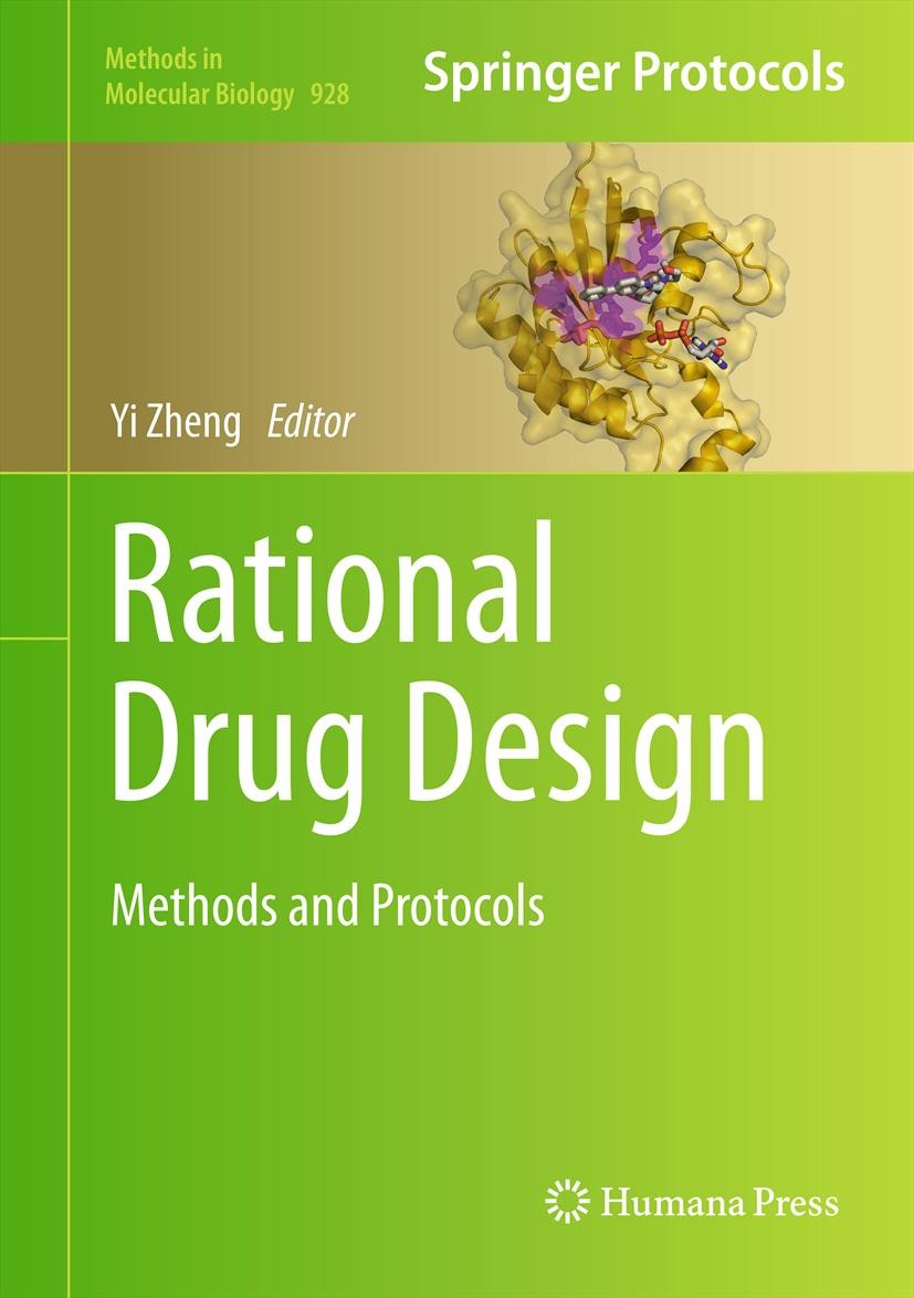 Titlebook: Rational Drug Design; Methods and Protocol Yi Zheng Book 2012 Springer Science+Business Media New York 2012 ATP binding.GTPases.Structure b Titlebook: Rational Drug Design; Methods and Protocol Yi Zheng Book 2012 Springer Science+Business Media New York 2012 ATP binding.GTPases.Structure b