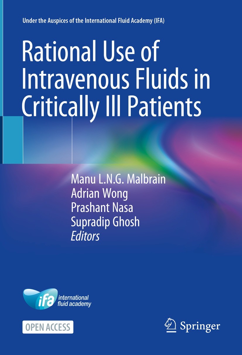 Titlebook: Rational Use of Intravenous Fluids in Critically Ill Patients; Manu L.N.G. Malbrain,Adrian Wong,Supradip Ghosh Book‘‘‘‘‘‘‘‘ 2024 The Edito Titlebook: Rational Use of Intravenous Fluids in Critically Ill Patients; Manu L.N.G. Malbrain,Adrian Wong,Supradip Ghosh Book‘‘‘‘‘‘‘‘ 2024 The Edito