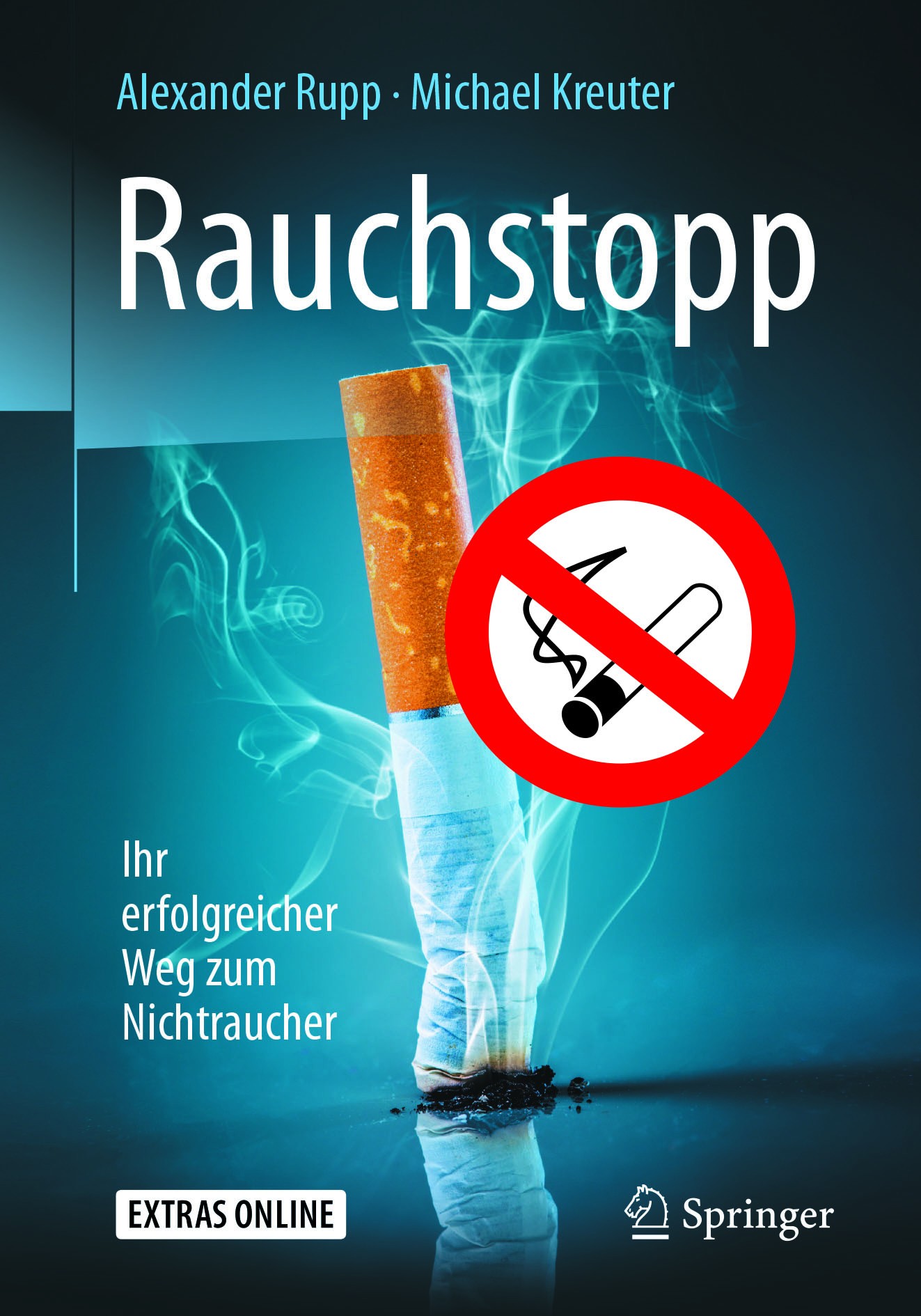 Titlebook: Rauchstopp; Ihr erfolgreicher We Alexander Rupp,Michael Kreuter Book 2017 Springer-Verlag GmbH Deutschland 2017 Rauchen.Antiraucherbuch.Ant Titlebook: Rauchstopp; Ihr erfolgreicher We Alexander Rupp,Michael Kreuter Book 2017 Springer-Verlag GmbH Deutschland 2017 Rauchen.Antiraucherbuch.Ant