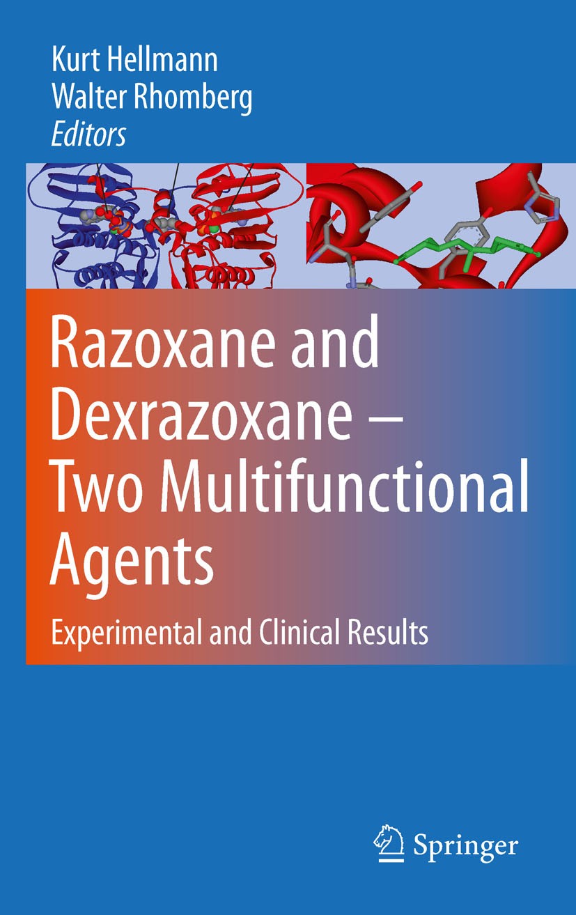 Titlebook: Razoxane and Dexrazoxane - Two Multifunctional Agents; Experimental and Cli Kurt Hellmann,Walter Rhomberg Book 2011 Springer Science+Busine Titlebook: Razoxane and Dexrazoxane - Two Multifunctional Agents; Experimental and Cli Kurt Hellmann,Walter Rhomberg Book 2011 Springer Science+Busine