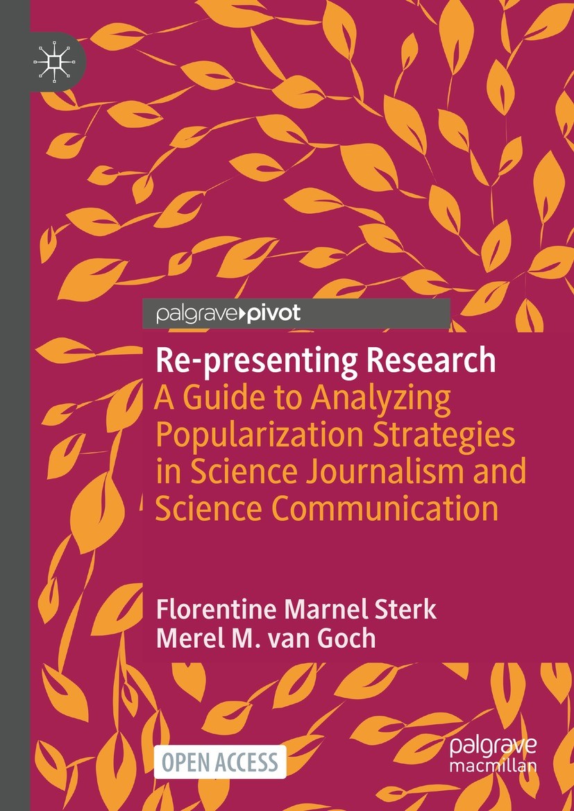 Titlebook: Re-presenting Research; A Guide to Analyzing Florentine Marnel Sterk,Merel M. van Goch Book‘‘‘‘‘‘‘‘ 2023 The Editor(s) (if applicable) and Titlebook: Re-presenting Research; A Guide to Analyzing Florentine Marnel Sterk,Merel M. van Goch Book‘‘‘‘‘‘‘‘ 2023 The Editor(s) (if applicable) and