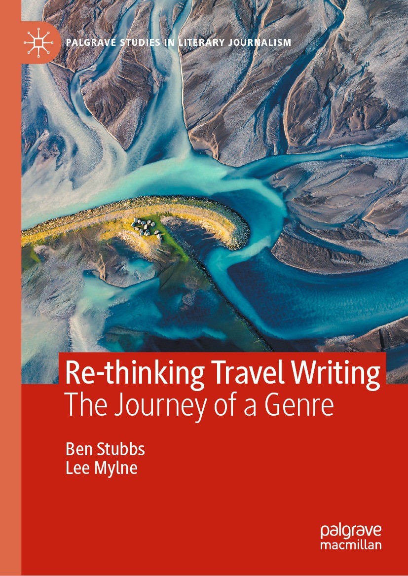 Titlebook: Re-thinking Travel Writing; The Journey of a Gen Ben Stubbs,Lee Mylne Book 2024 The Editor(s) (if applicable) and The Author(s), under excl Titlebook: Re-thinking Travel Writing; The Journey of a Gen Ben Stubbs,Lee Mylne Book 2024 The Editor(s) (if applicable) and The Author(s), under excl