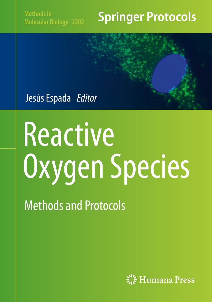 Titlebook: Reactive Oxygen Species; Methods and Protocol Jesús Espada Book 2021 Springer Science+Business Media, LLC, part of Springer Nature 2021 flu Titlebook: Reactive Oxygen Species; Methods and Protocol Jesús Espada Book 2021 Springer Science+Business Media, LLC, part of Springer Nature 2021 flu