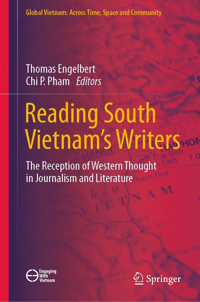 Titlebook: Reading South Vietnam‘s Writers; The Reception of Wes Thomas Engelbert,Chi P. Pham Book 2023 The Editor(s) (if applicable) and The Author(s Titlebook: Reading South Vietnam‘s Writers; The Reception of Wes Thomas Engelbert,Chi P. Pham Book 2023 The Editor(s) (if applicable) and The Author(s