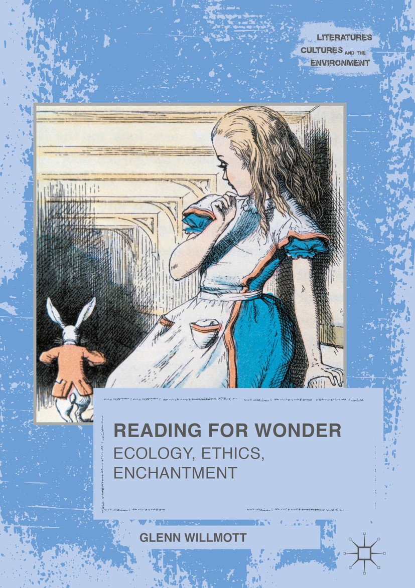 Titlebook: Reading for Wonder; Ecology, Ethics, Enc Glenn Willmott Book 2018 The Editor(s) (if applicable) and The Author(s), under exclusive license Titlebook: Reading for Wonder; Ecology, Ethics, Enc Glenn Willmott Book 2018 The Editor(s) (if applicable) and The Author(s), under exclusive license