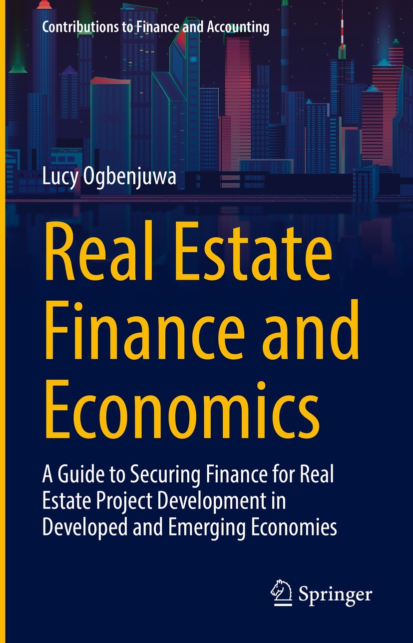 Titlebook: Real Estate Finance and Economics; A Guide to Securing Lucy Ogbenjuwa Book 2023 The Editor(s) (if applicable) and The Author(s), under exc Titlebook: Real Estate Finance and Economics; A Guide to Securing Lucy Ogbenjuwa Book 2023 The Editor(s) (if applicable) and The Author(s), under exc