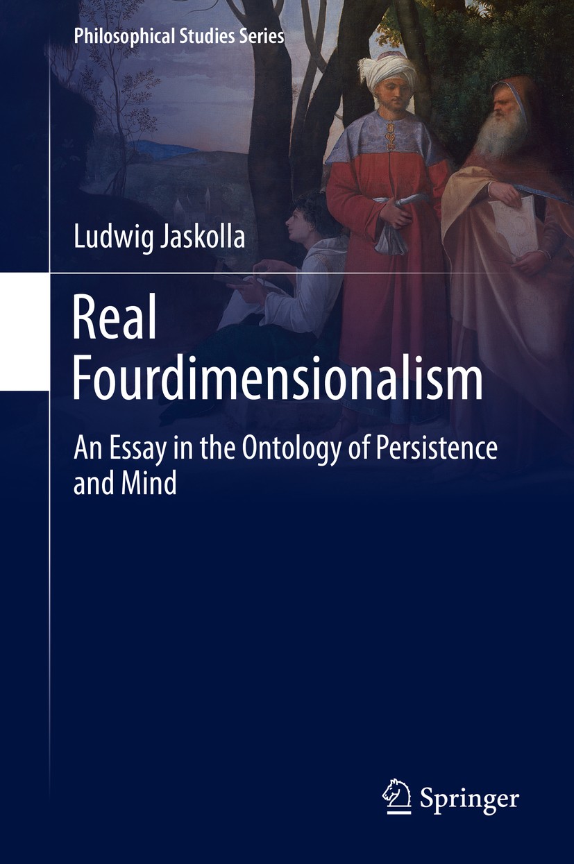 Titlebook: Real Fourdimensionalism; An Essay in the Onto Ludwig Jaskolla Book 2017 Springer International Publishing AG 2017 Problems of Fourdimension Titlebook: Real Fourdimensionalism; An Essay in the Onto Ludwig Jaskolla Book 2017 Springer International Publishing AG 2017 Problems of Fourdimension