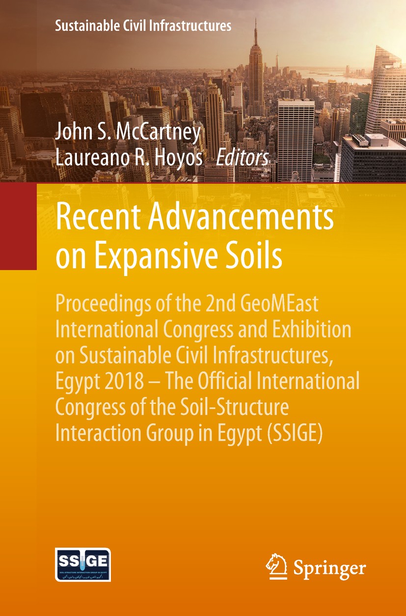 Titlebook: Recent Advancements on Expansive Soils; Proceedings of the 2 John S. McCartney,Laureano R. Hoyos Conference proceedings 2019 The Editor(s) Titlebook: Recent Advancements on Expansive Soils; Proceedings of the 2 John S. McCartney,Laureano R. Hoyos Conference proceedings 2019 The Editor(s)