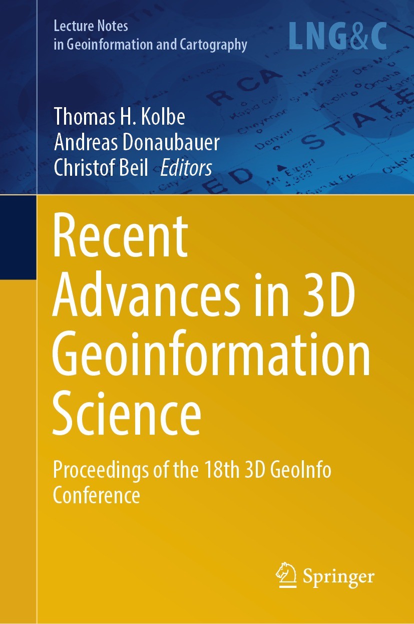 Titlebook: Recent Advances in 3D Geoinformation Science; Proceedings of the 1 Thomas H. Kolbe,Andreas Donaubauer,Christof Beil Conference proceedings Titlebook: Recent Advances in 3D Geoinformation Science; Proceedings of the 1 Thomas H. Kolbe,Andreas Donaubauer,Christof Beil Conference proceedings