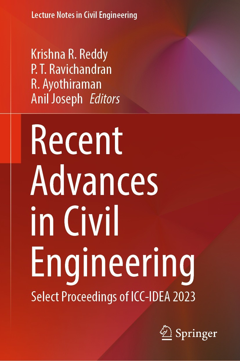 Titlebook: Recent Advances in Civil Engineering; Select Proceedings o Krishna R. Reddy,P. T. Ravichandran,Anil Joseph Conference proceedings 2024 The Titlebook: Recent Advances in Civil Engineering; Select Proceedings o Krishna R. Reddy,P. T. Ravichandran,Anil Joseph Conference proceedings 2024 The