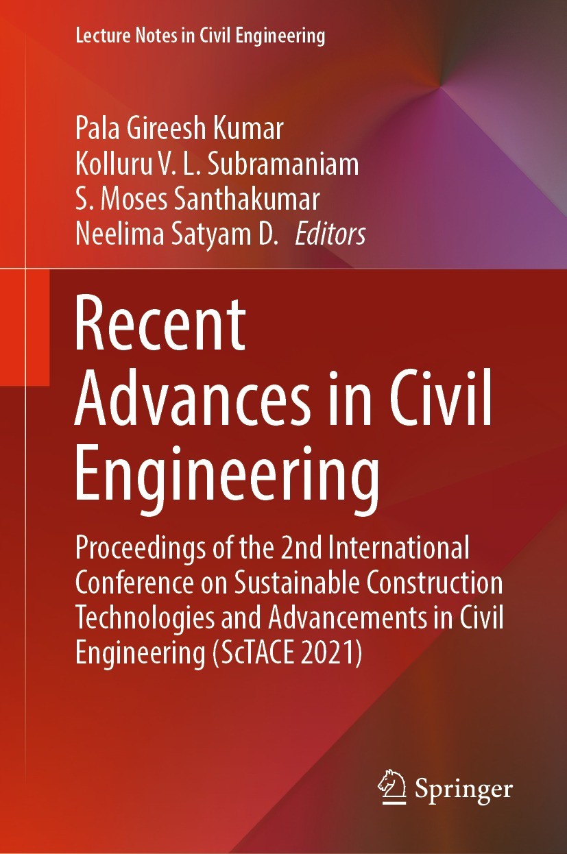 Titlebook: Recent Advances in Civil Engineering; Proceedings of the 2 Pala Gireesh Kumar,Kolluru V. L. Subramaniam,Neeli Conference proceedings 2022 T Titlebook: Recent Advances in Civil Engineering; Proceedings of the 2 Pala Gireesh Kumar,Kolluru V. L. Subramaniam,Neeli Conference proceedings 2022 T