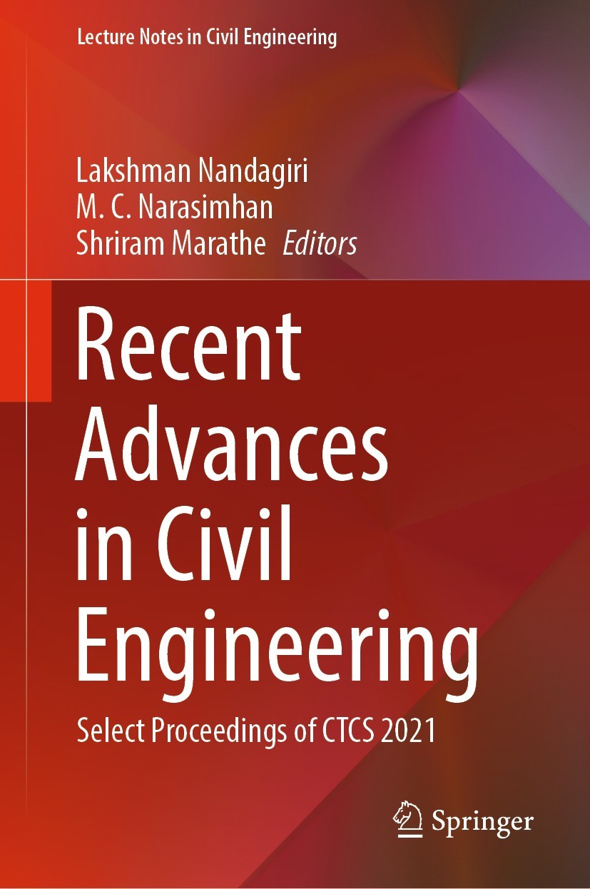 Titlebook: Recent Advances in Civil Engineering; Select Proceedings o Lakshman Nandagiri,M. C. Narasimhan,Shriram Marath Conference proceedings 2023 T Titlebook: Recent Advances in Civil Engineering; Select Proceedings o Lakshman Nandagiri,M. C. Narasimhan,Shriram Marath Conference proceedings 2023 T