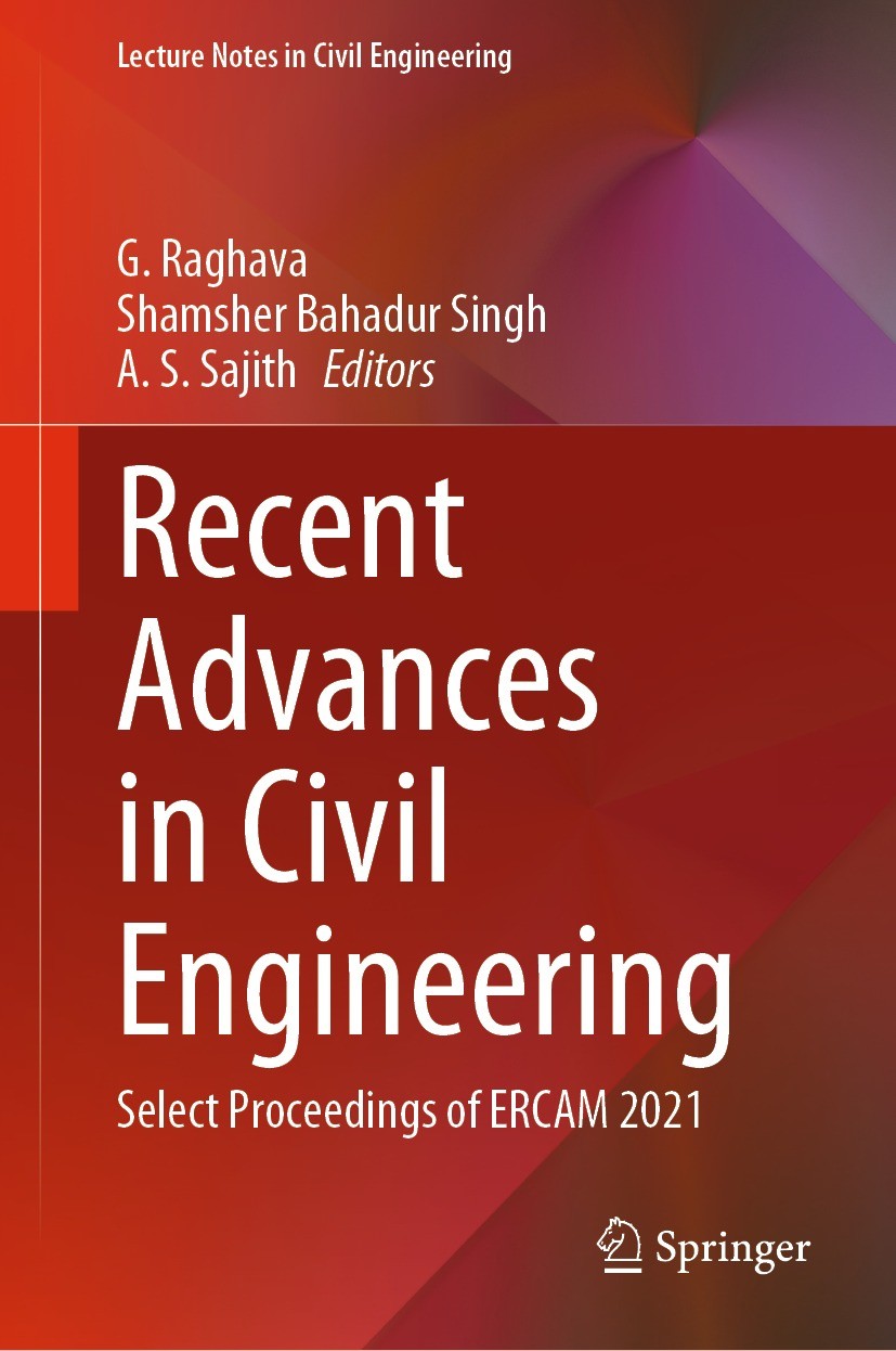 Titlebook: Recent Advances in Civil Engineering; Select Proceedings o G. Raghava,Shamsher Bahadur Singh,A. S. Sajith Conference proceedings 2023 The E Titlebook: Recent Advances in Civil Engineering; Select Proceedings o G. Raghava,Shamsher Bahadur Singh,A. S. Sajith Conference proceedings 2023 The E