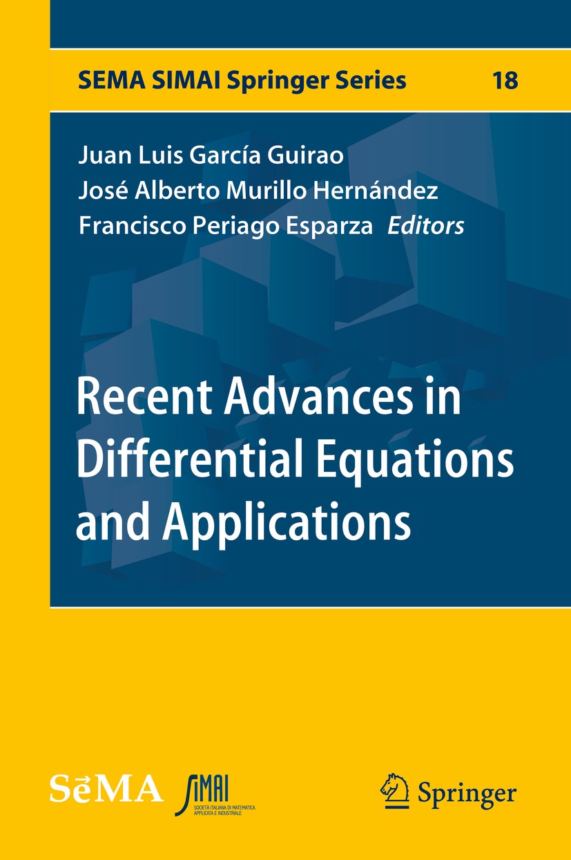 Titlebook: Recent Advances in Differential Equations and Applications; Juan Luis García Guirao,José Alberto Murillo Herná Book 2019 Springer Nature S Titlebook: Recent Advances in Differential Equations and Applications; Juan Luis García Guirao,José Alberto Murillo Herná Book 2019 Springer Nature S
