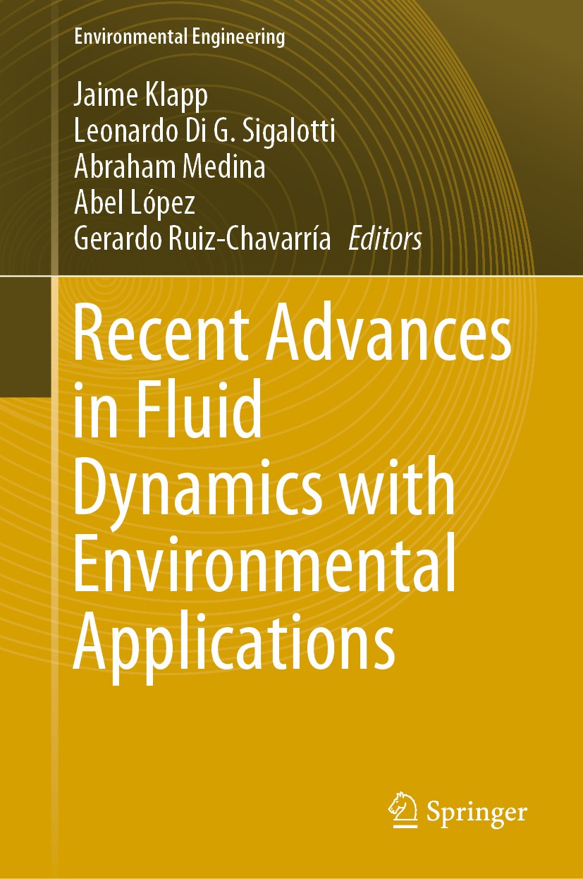 Titlebook: Recent Advances in Fluid Dynamics with Environmental Applications; Jaime Klapp,Leonardo Di G. Sigalotti,Gerardo Ruiz- Conference proceedin Titlebook: Recent Advances in Fluid Dynamics with Environmental Applications; Jaime Klapp,Leonardo Di G. Sigalotti,Gerardo Ruiz- Conference proceedin