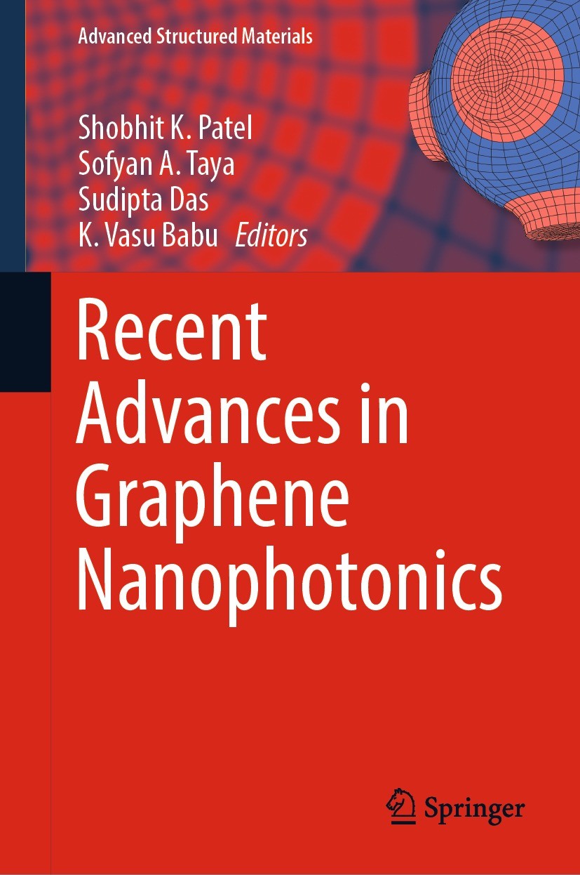 Titlebook: Recent Advances in Graphene Nanophotonics; Shobhit K. Patel,Sofyan A. Taya,K. Vasu Babu Book 2023 The Editor(s) (if applicable) and The Au Titlebook: Recent Advances in Graphene Nanophotonics; Shobhit K. Patel,Sofyan A. Taya,K. Vasu Babu Book 2023 The Editor(s) (if applicable) and The Au