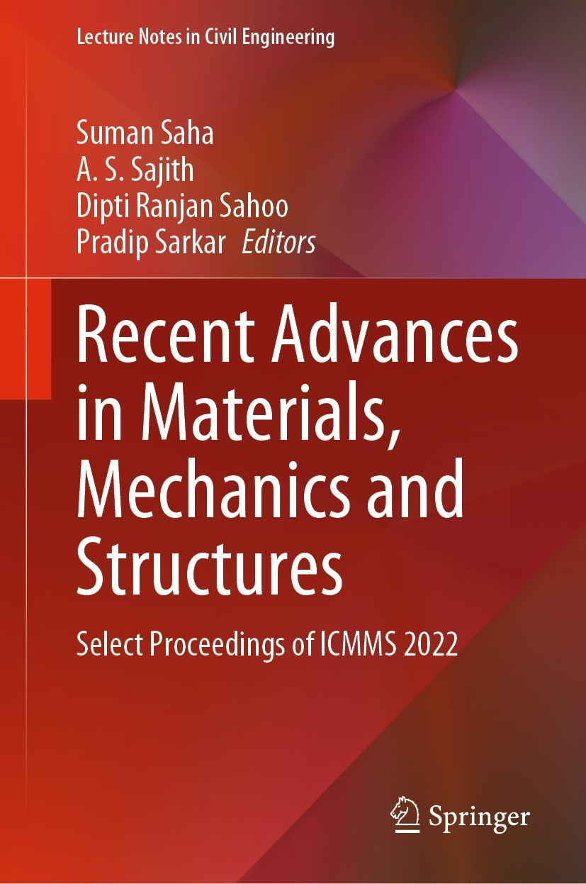 Titlebook: Recent Advances in Materials, Mechanics and Structures; Select Proceedings o Suman Saha,A. S. Sajith,Pradip Sarkar Conference proceedings 2 Titlebook: Recent Advances in Materials, Mechanics and Structures; Select Proceedings o Suman Saha,A. S. Sajith,Pradip Sarkar Conference proceedings 2