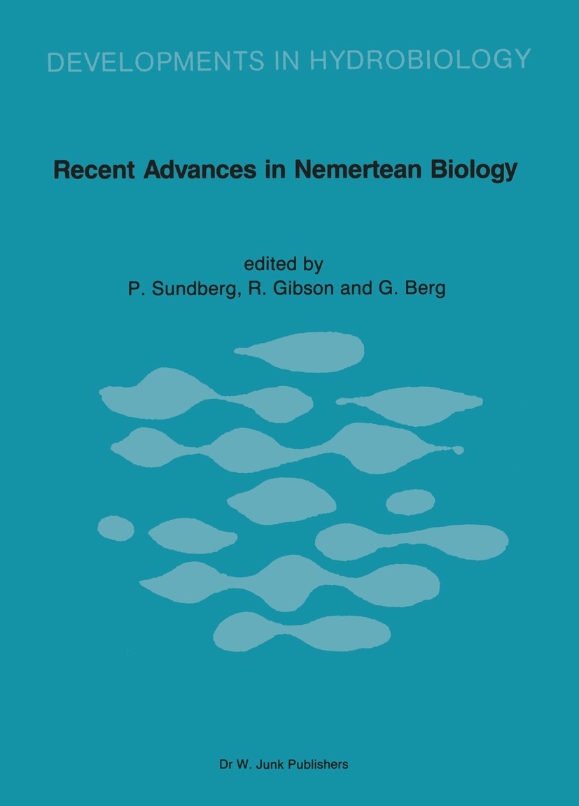Titlebook: Recent Advances in Nemertean Biology; Proceedings of the S P. Sundberg,R. Gibson,G. Berg Conference proceedings 1988 Dr W. Junk Publishers, Titlebook: Recent Advances in Nemertean Biology; Proceedings of the S P. Sundberg,R. Gibson,G. Berg Conference proceedings 1988 Dr W. Junk Publishers,