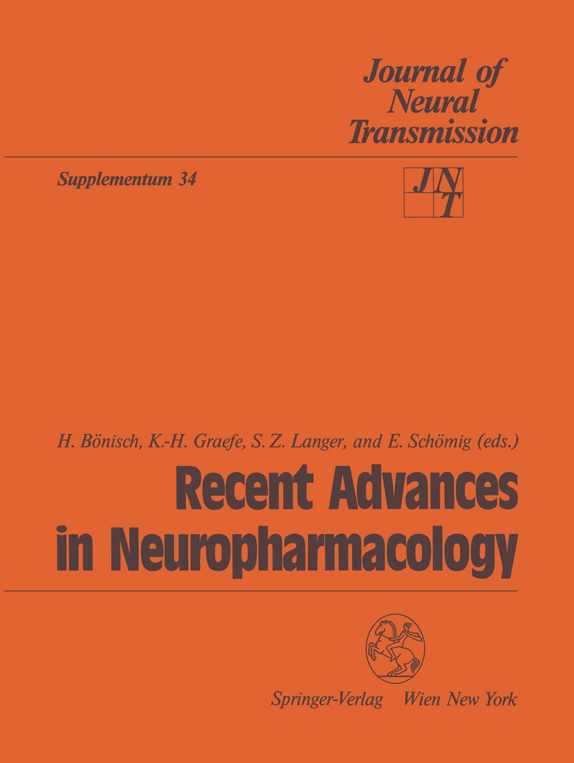 Titlebook: Recent Advances in Neuropharmacology; H. Bönisch,K.-H. Graefe,E. Schömig Conference proceedings 1991 Springer-Verlag Wien 1991 ATP.Asparta Titlebook: Recent Advances in Neuropharmacology; H. Bönisch,K.-H. Graefe,E. Schömig Conference proceedings 1991 Springer-Verlag Wien 1991 ATP.Asparta
