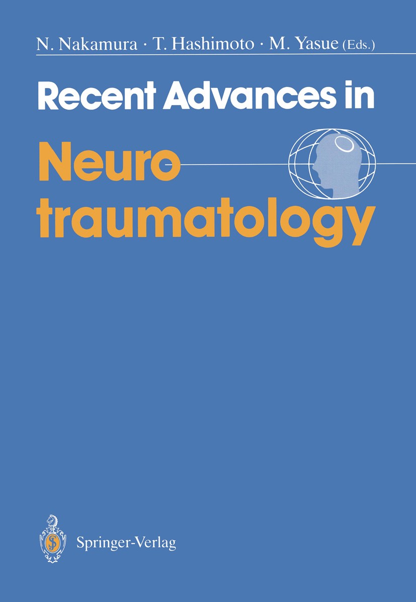 Titlebook: Recent Advances in Neurotraumatology; Norio Nakamura (Chaiman and Professor),Takuo Hashi Book 1993 Springer-Verlag Tokyo 1993 Chronic Subd Titlebook: Recent Advances in Neurotraumatology; Norio Nakamura (Chaiman and Professor),Takuo Hashi Book 1993 Springer-Verlag Tokyo 1993 Chronic Subd