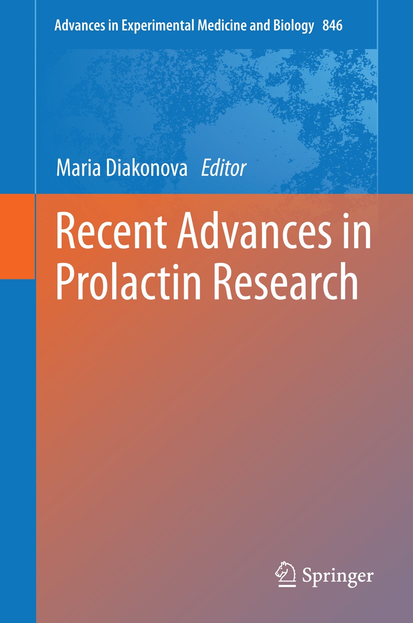 Titlebook: Recent Advances in Prolactin Research; Maria Diakonova, PhD Book 2015 The Editor(s) (if applicable) and The Author(s), under exclusive lic Titlebook: Recent Advances in Prolactin Research; Maria Diakonova, PhD Book 2015 The Editor(s) (if applicable) and The Author(s), under exclusive lic