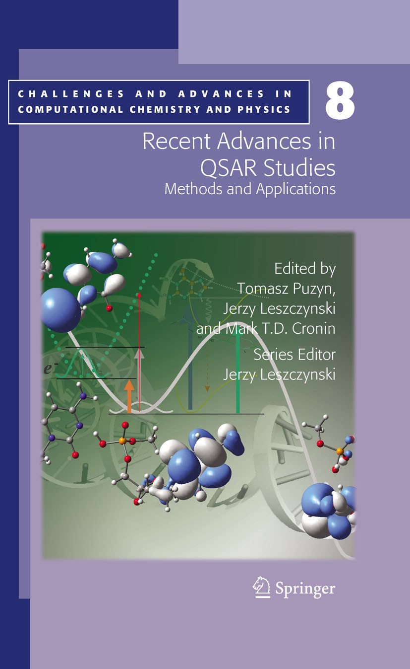 Titlebook: Recent Advances in QSAR Studies; Methods and Applicat Tomasz Puzyn,Jerzy Leszczynski,Mark T. Cronin Book 2010 Springer Science+Business Med Titlebook: Recent Advances in QSAR Studies; Methods and Applicat Tomasz Puzyn,Jerzy Leszczynski,Mark T. Cronin Book 2010 Springer Science+Business Med