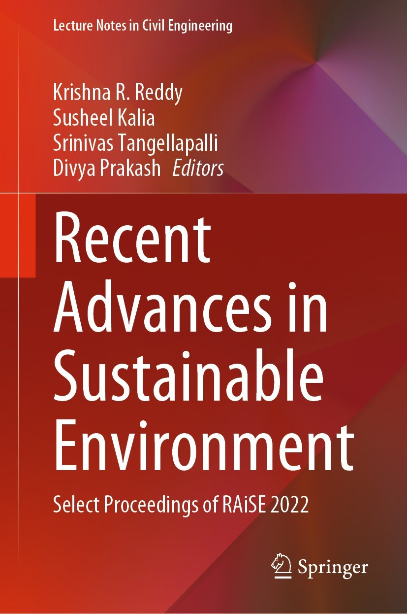 Titlebook: Recent Advances in Sustainable Environment; Select Proceedings o Krishna R. Reddy,Susheel Kalia,Divya Prakash Conference proceedings 2023 T Titlebook: Recent Advances in Sustainable Environment; Select Proceedings o Krishna R. Reddy,Susheel Kalia,Divya Prakash Conference proceedings 2023 T