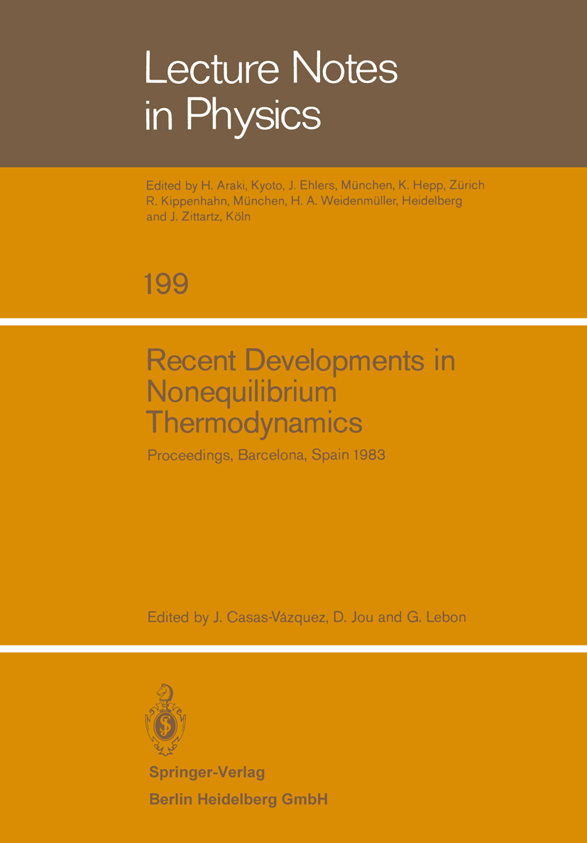 Titlebook: Recent Developments in Nonequilibrium Thermodynamics; Proceedings of the M José Casas-Vázquez,David Jou,Georgy Lebon Conference proceedings Titlebook: Recent Developments in Nonequilibrium Thermodynamics; Proceedings of the M José Casas-Vázquez,David Jou,Georgy Lebon Conference proceedings