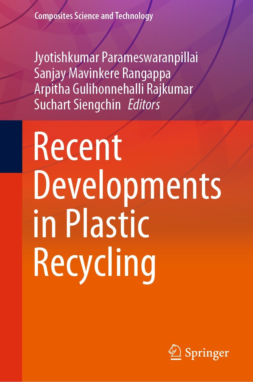 Titlebook: Recent Developments in Plastic Recycling; Jyotishkumar Parameswaranpillai,Sanjay Mavinkere R Book 2021 The Editor(s) (if applicable) and T Titlebook: Recent Developments in Plastic Recycling; Jyotishkumar Parameswaranpillai,Sanjay Mavinkere R Book 2021 The Editor(s) (if applicable) and T