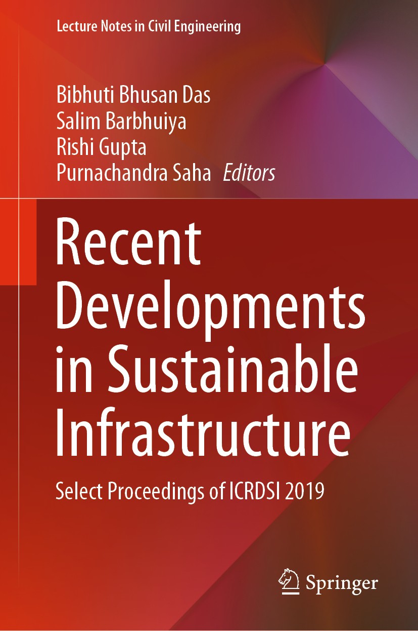 Titlebook: Recent Developments in Sustainable Infrastructure; Select Proceedings o Bibhuti Bhusan Das,Salim Barbhuiya,Purnachandra Sa Conference proce Titlebook: Recent Developments in Sustainable Infrastructure; Select Proceedings o Bibhuti Bhusan Das,Salim Barbhuiya,Purnachandra Sa Conference proce